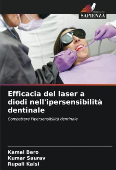 Efficacia del laser a diodi nell'ipersensibilità dentinale – Kamal Baro, kirjan kansikuva