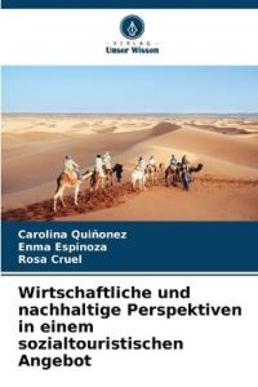 Wirtschaftliche und nachhaltige Perspektiven in einem sozialtouristischen Angebot