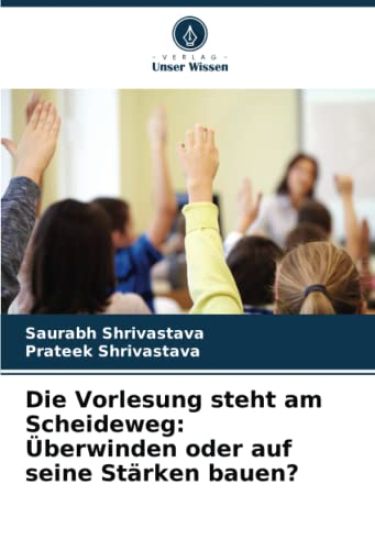 Die Vorlesung steht am Scheideweg
