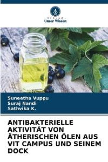Antibakterielle Aktivität Von Ätherischen Ölen Aus Vit Campus Und Seinem Dock