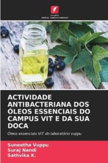 Actividade Antibacteriana DOS Óleos Essenciais Do Campus Vit E Da Sua Doca