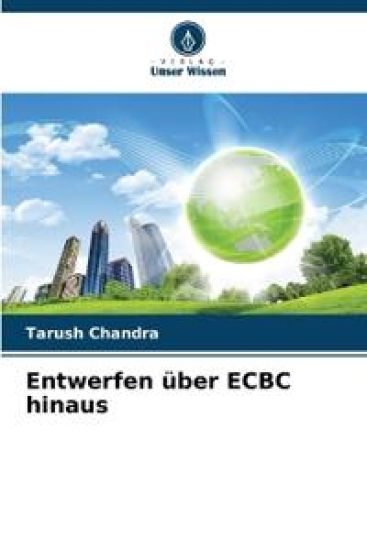 Entwerfen über ECBC hinaus – Tarush Chandra, kirjan kansikuva