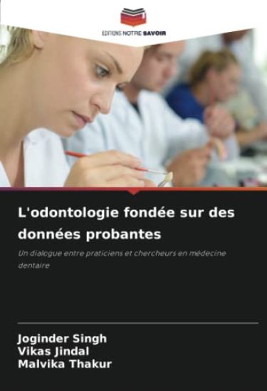 L'odontologie fondée sur des données probantes