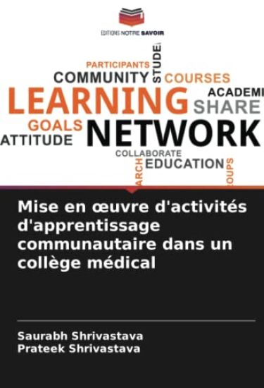 Mise en oeuvre d'activités d'apprentissage communautaire dans un collège médical