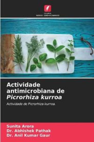 Actividade antimicrobiana de Picrorhiza kurroa – Sunita Arora, kirjan kansikuva