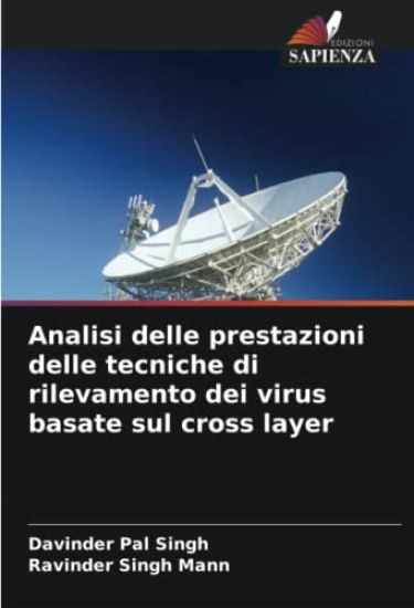 Analisi delle prestazioni delle tecniche di rilevamento dei virus basate sul cross layer