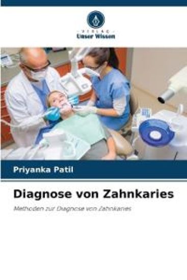 Diagnose von Zahnkaries