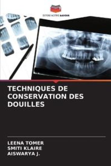 Techniques de Conservation Des Douilles