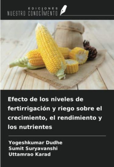 Efecto de los niveles de fertirrigación y riego sobre el crecimiento, el rendimiento y los nutrientes
