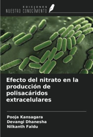 Efecto del nitrato en la producción de polisacáridos extracelulares