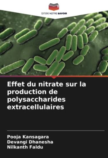 Effet du nitrate sur la production de polysaccharides extracellulaires