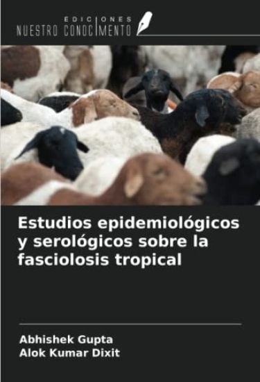 Estudios epidemiológicos y serológicos sobre la fasciolosis tropical