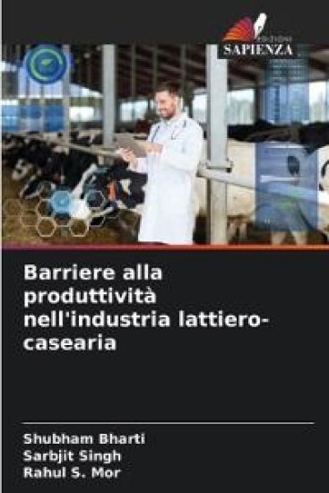 Barriere alla produttività nell'industria lattiero-casearia