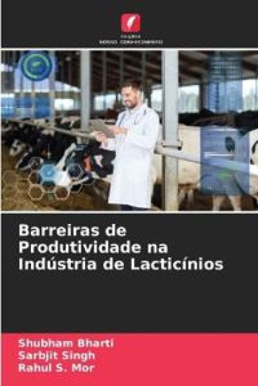 Barreiras de Produtividade na Indústria de Lacticínios
