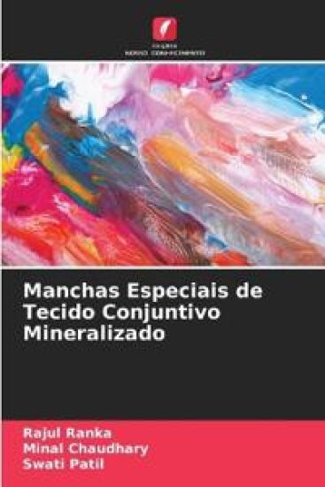 Manchas Especiais de Tecido Conjuntivo Mineralizado