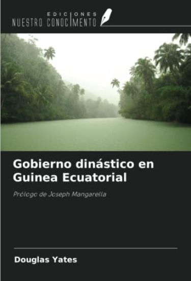 Gobierno dinástico en Guinea Ecuatorial