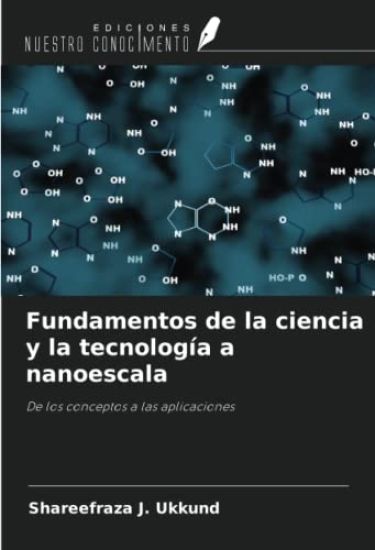 Fundamentos de la ciencia y la tecnología a nanoescala