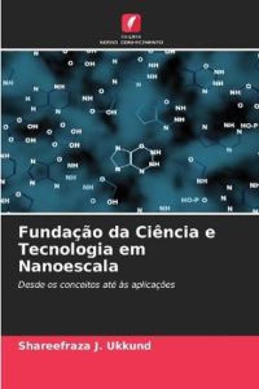 Fundação da Ciência e Tecnologia em Nanoescala