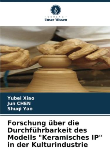 Forschung über die Durchführbarkeit des Modells "Keramisches IP" in der Kulturindustrie
