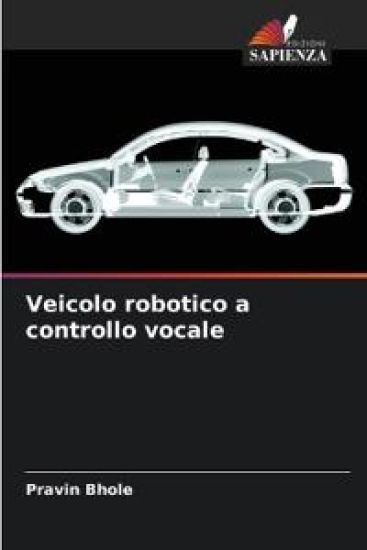 Veicolo robotico a controllo vocale
