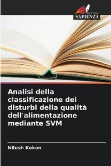 Analisi della classificazione dei disturbi della qualità dell'alimentazione mediante SVM
