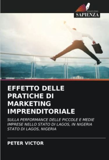 EFFETTO DELLE PRATICHE DI MARKETING IMPRENDITORIALE