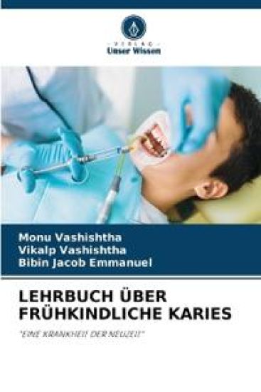 Lehrbuch Über Frühkindliche Karies – Monu Vashishtha, kirjan kansikuva