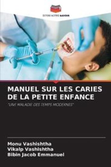 Manuel Sur Les Caries de la Petite Enfance – Monu Vashishtha, kirjan kansikuva