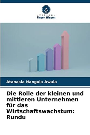 Die Rolle der kleinen und mittleren Unternehmen für das Wirtschaftswachstum