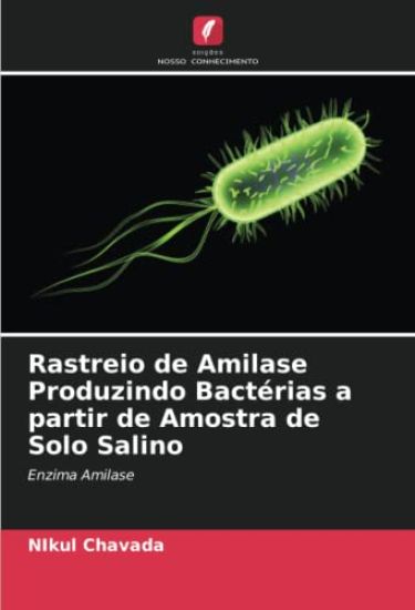 Rastreio de Amilase Produzindo Bactérias a partir de Amostra de Solo Salino