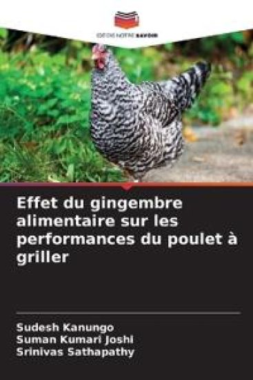 Effet du gingembre alimentaire sur les performances du poulet à griller