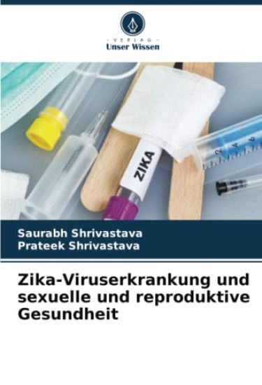 Zika-Viruserkrankung und sexuelle und reproduktive Gesundheit