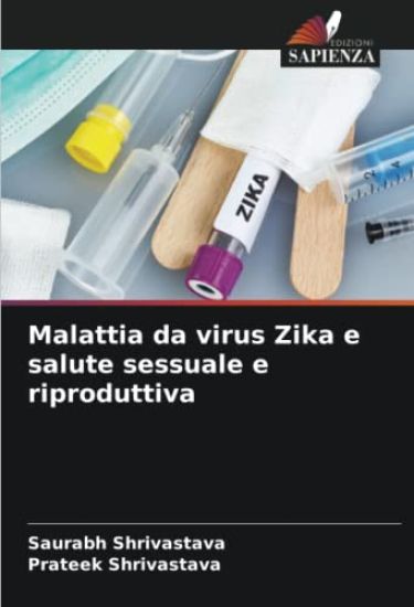 Malattia da virus Zika e salute sessuale e riproduttiva