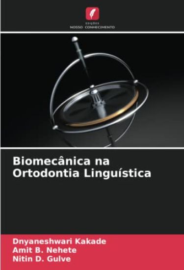 Biomecânica na Ortodontia Linguística