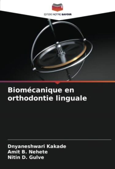 Biomécanique en orthodontie linguale