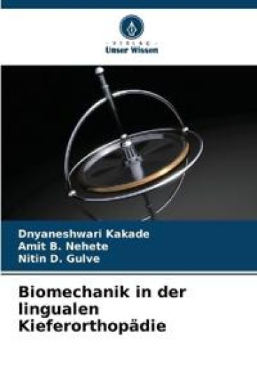 Biomechanik in der lingualen Kieferorthopädie