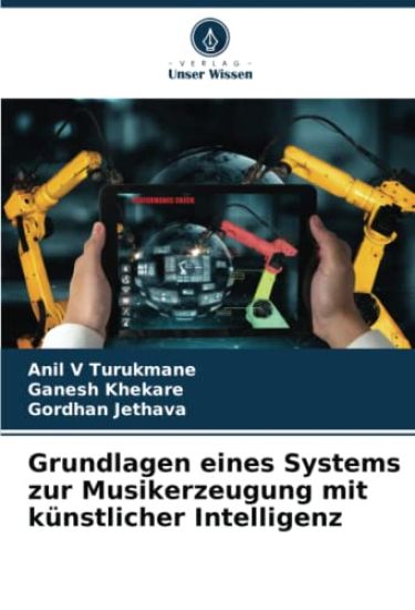 Grundlagen eines Systems zur Musikerzeugung mit künstlicher Intelligenz