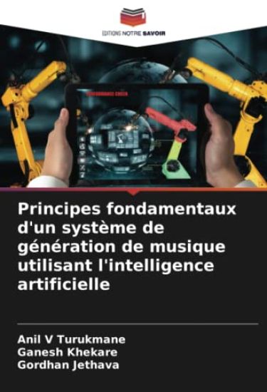 Principes fondamentaux d'un système de génération de musique utilisant l'intelligence artificielle