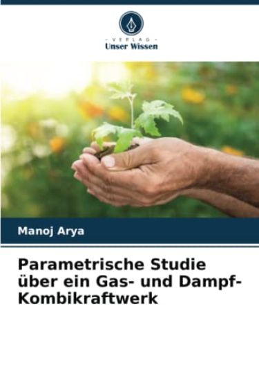 Parametrische Studie über ein Gas- und Dampf-Kombikraftwerk