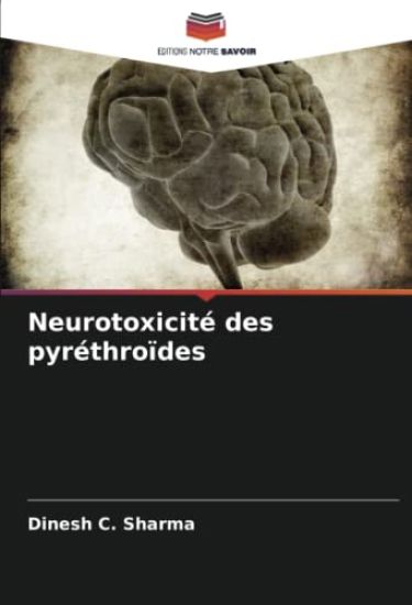 Neurotoxicité des pyréthroïdes