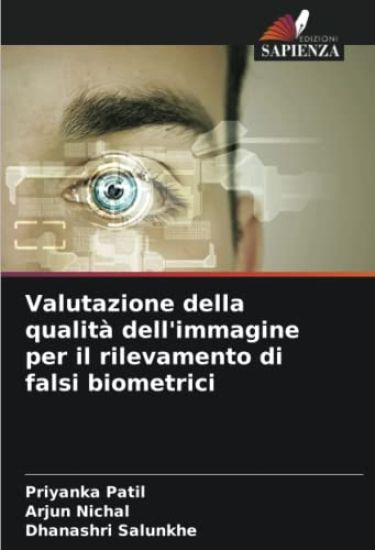 Valutazione della qualità dell'immagine per il rilevamento di falsi biometrici