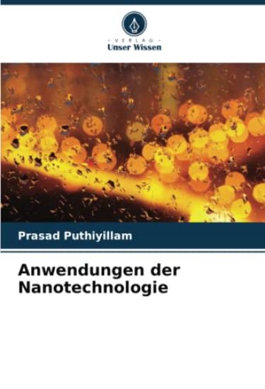 Anwendungen der Nanotechnologie