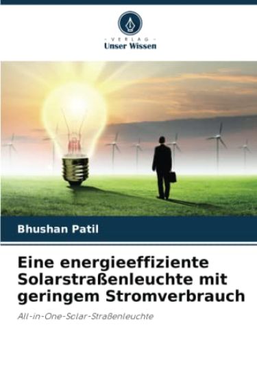 Eine energieeffiziente Solarstraßenleuchte mit geringem Stromverbrauch