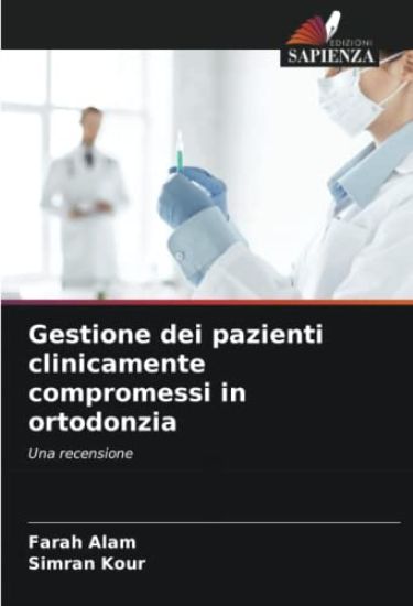 Gestione dei pazienti clinicamente compromessi in ortodonzia