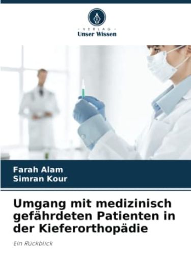 Umgang mit medizinisch gefährdeten Patienten in der Kieferorthopädie
