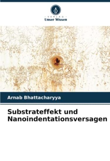Substrateffekt und Nanoindentationsversagen