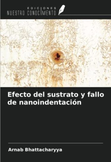 Efecto del sustrato y fallo de nanoindentación