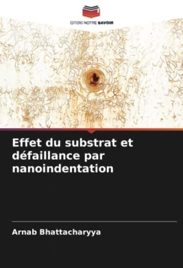 Effet du substrat et défaillance par nanoindentation