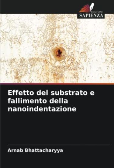 Effetto del substrato e fallimento della nanoindentazione
