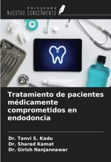 Tratamiento de pacientes médicamente comprometidos en endodoncia